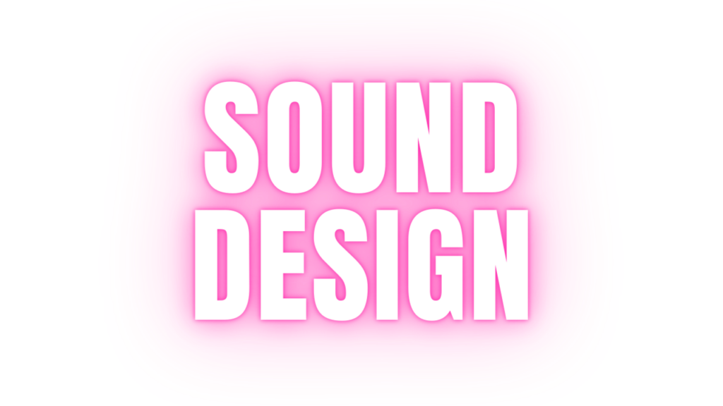 Sound Design